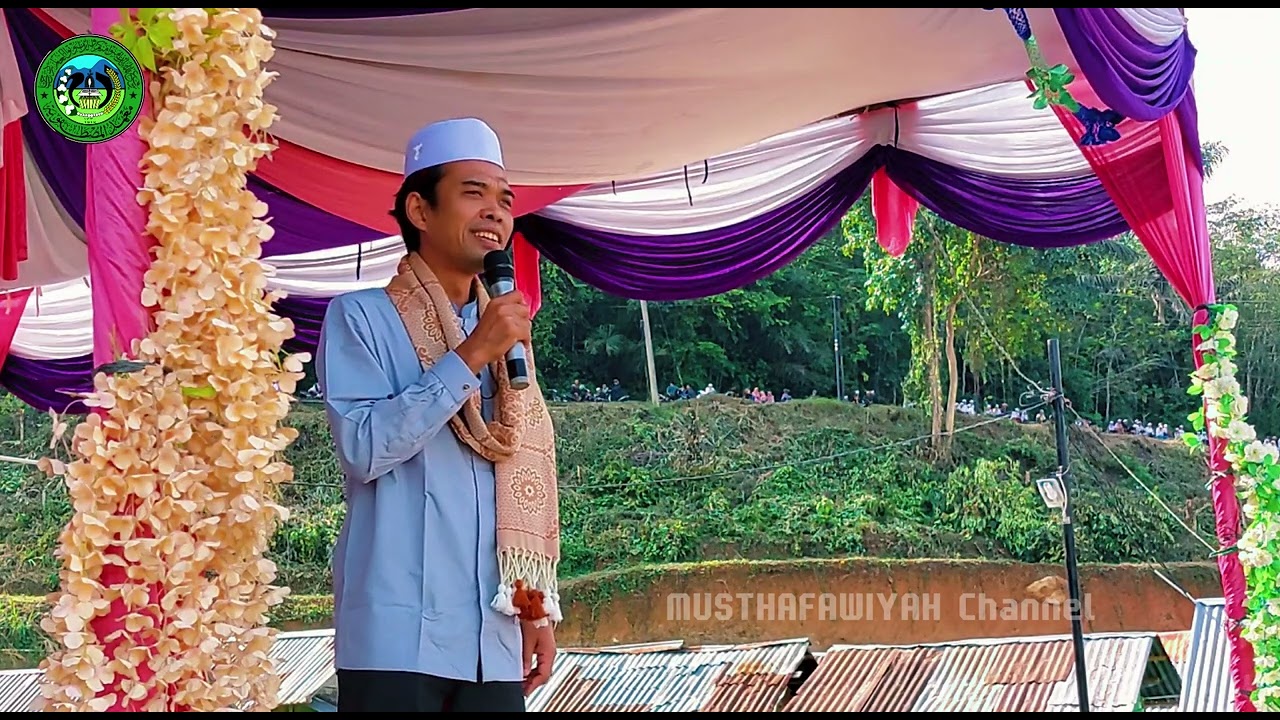 CERAMAH USTADZ PROF. ABDUL SOMAD DI PONDOK PESANTREN MUSTHAFAWIYAH PURBABARU