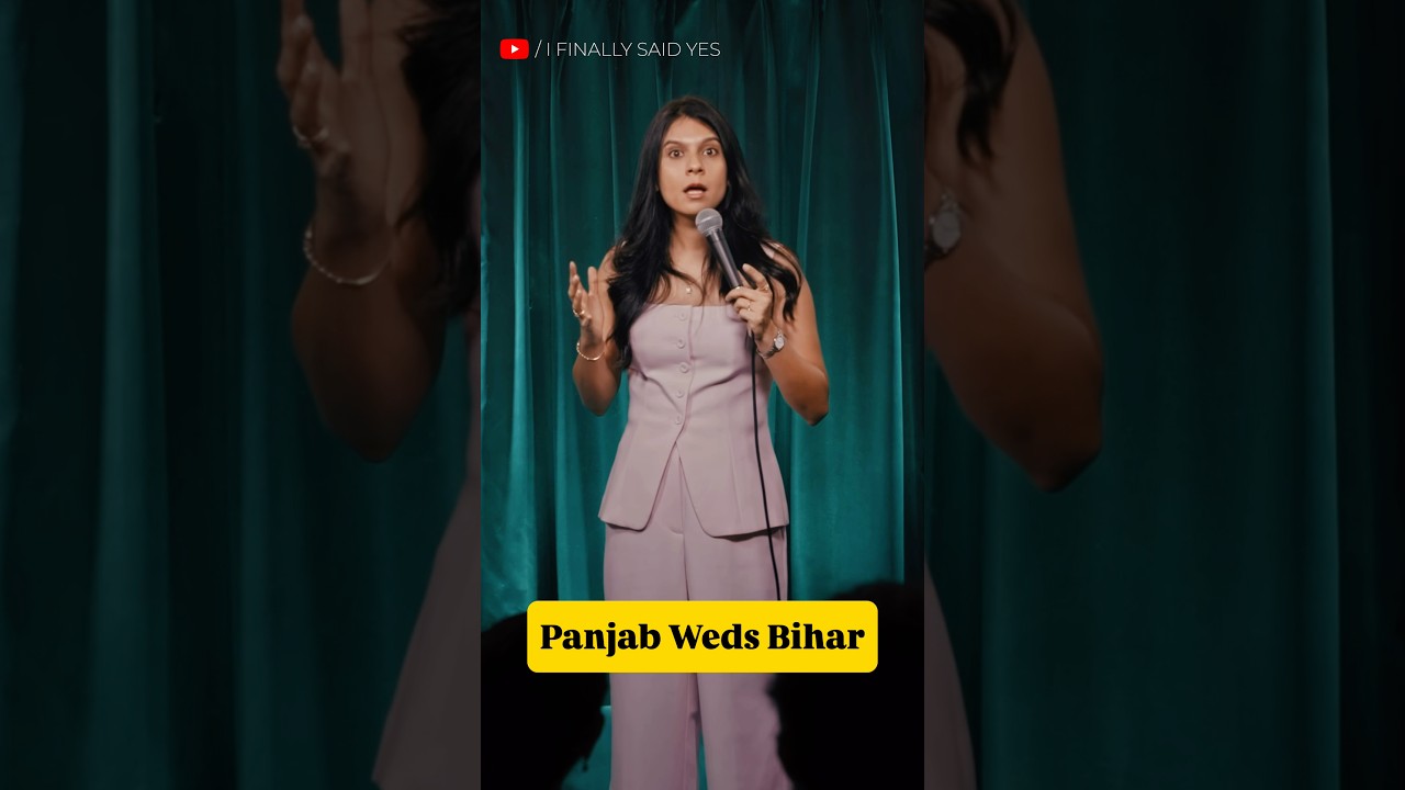 Bihar ki Bahu #standupcomedy #indianstandup  #comedy #bihar #panjab #patna #intercastemarriage