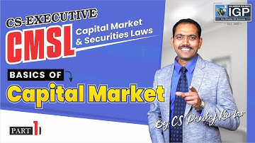 CS-EXECUTIVE | CMSL BASICS OF CAPITAL MARKET PART-1 | DEMO CLASS | BY CS PANKAJ KUMAR