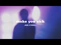 Jake cornell  make you sick official lyric