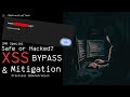 Can XSS Ever Be Stopped? How Devs Secure It, How Hackers Break It | 34K Special | 2025
