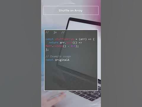 JS - How to randomize the order of elements in a JavaScript array # ...