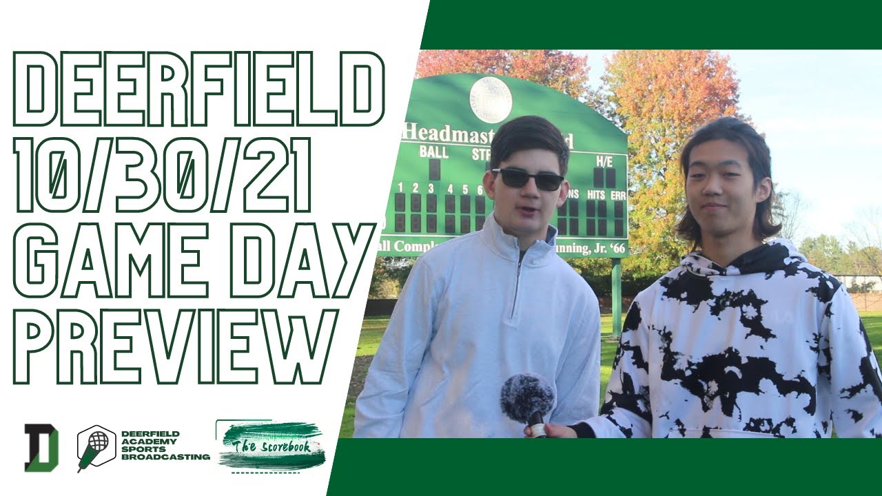 The Scorebook - Deerfield Game Day Preview 10/30/21