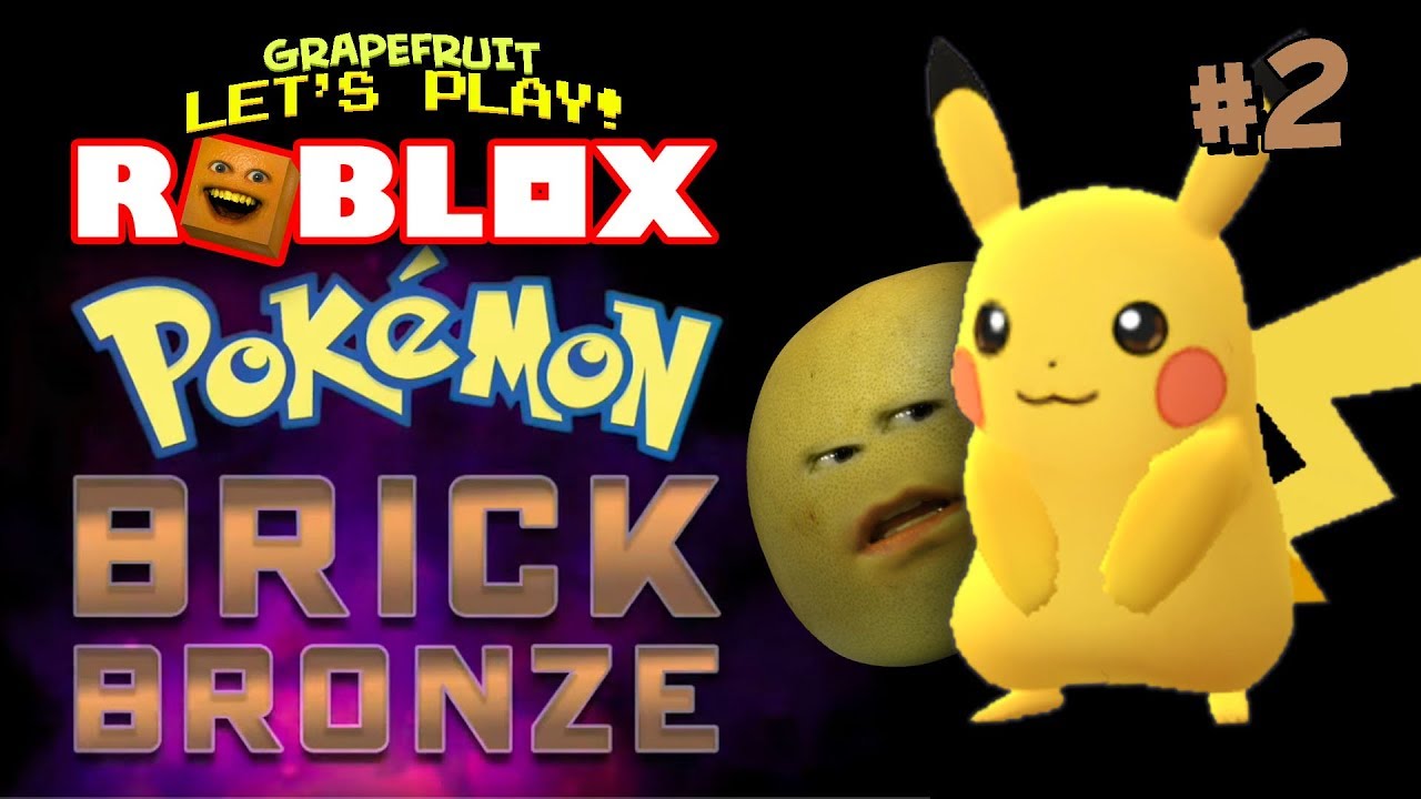 Roblox Pokemon Brick Bronze 2 Grapefruit Plays Youtube