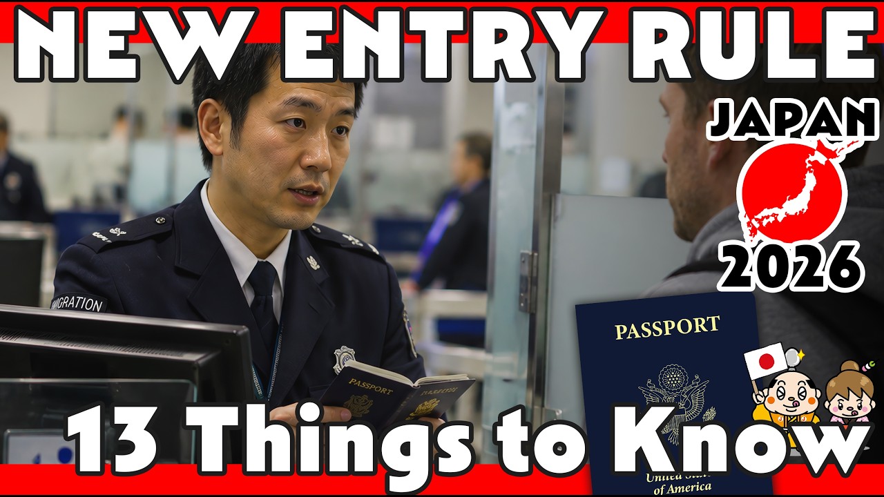 Updated Japan Entry Requirements / 13 New Things to Know Before Traveling to Japan in 2026