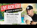 5 reasons i feel rich living in thailand under 2000 a month