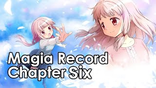 Magia Record: Chapter Six