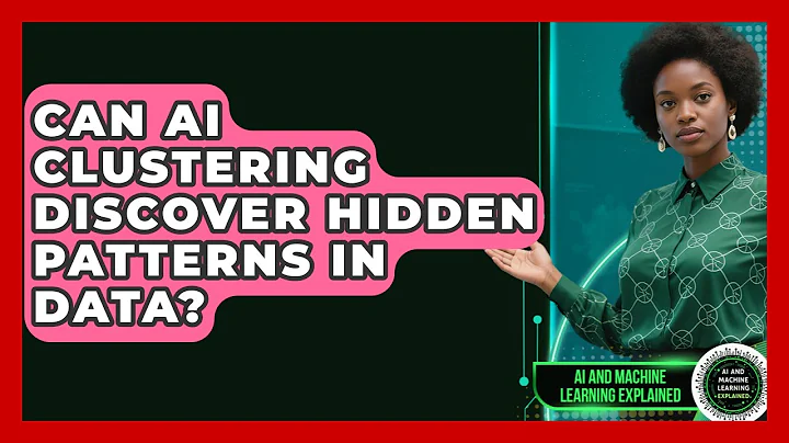 Can AI Clustering Discover Hidden Patterns In Data? - AI and Machine Learning Explained