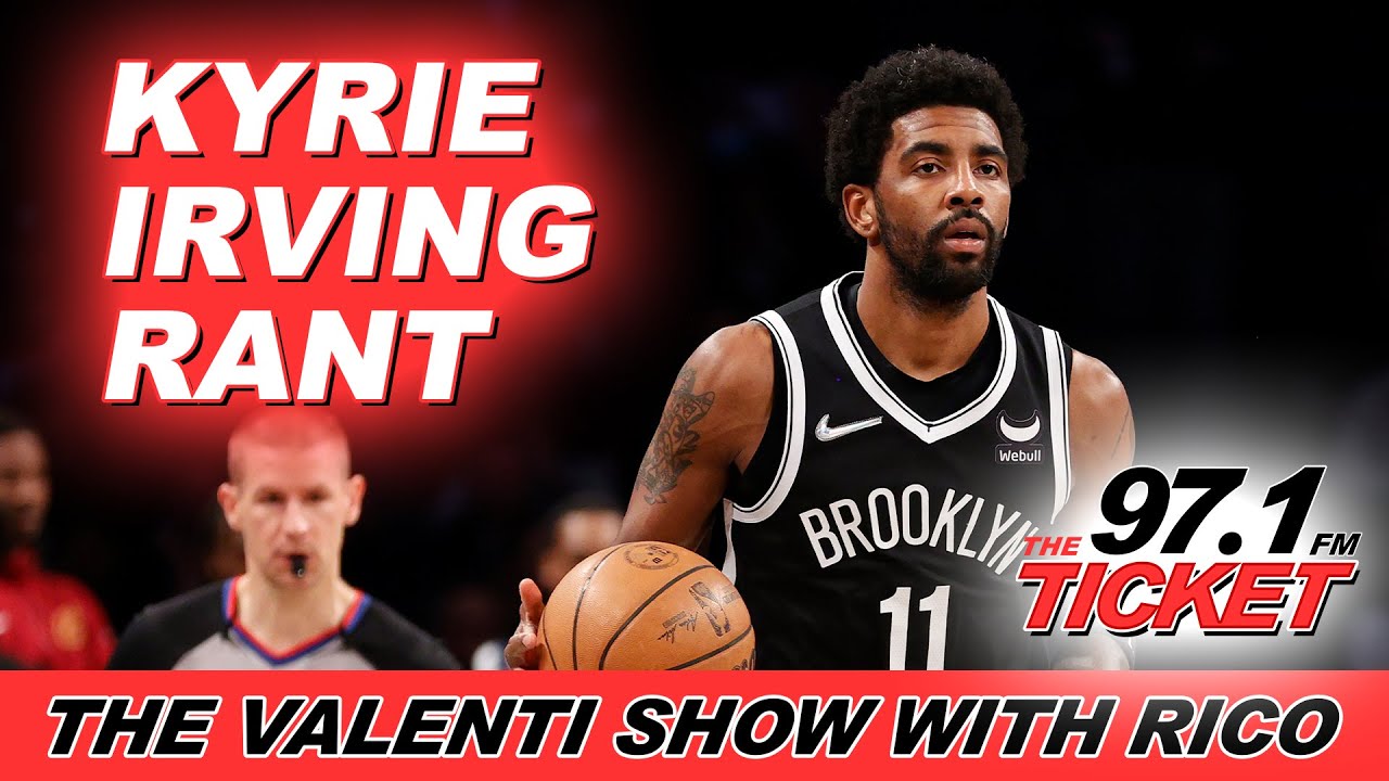 The Valenti Show w/ Rico - Kyrie Irving is a Child Who Makes $43 Million