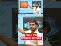 NEETPG PYQ IMAGE - MYOPIA AND RETINAL SIGNS #fmge #neetpg #inicet2025 #cerebellum #marrow #damsdelhi