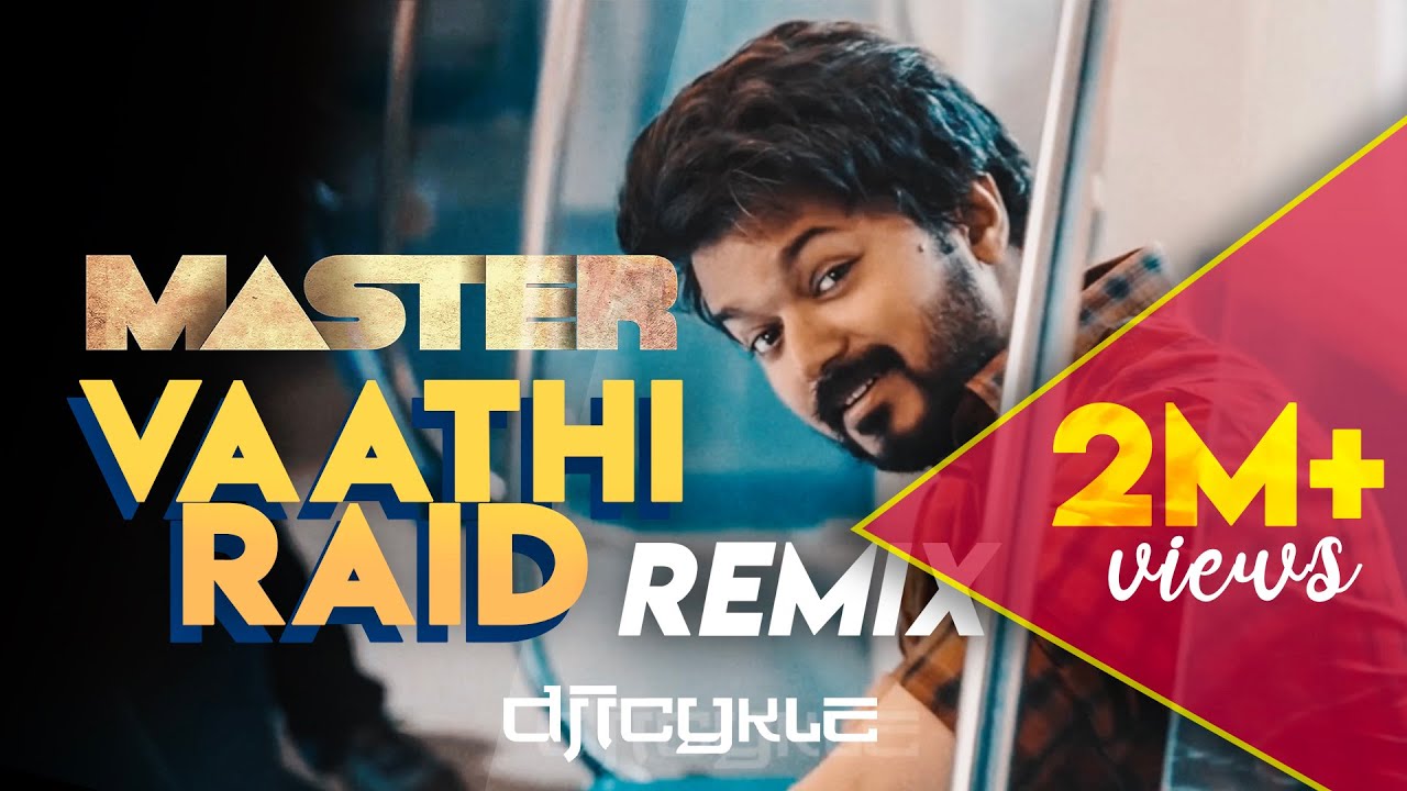 ICYKLE   VAATHI MISSION  Vaathi Raid Official MASTER Remix  Thalapathy Vijay  Anirudh  Lokesh