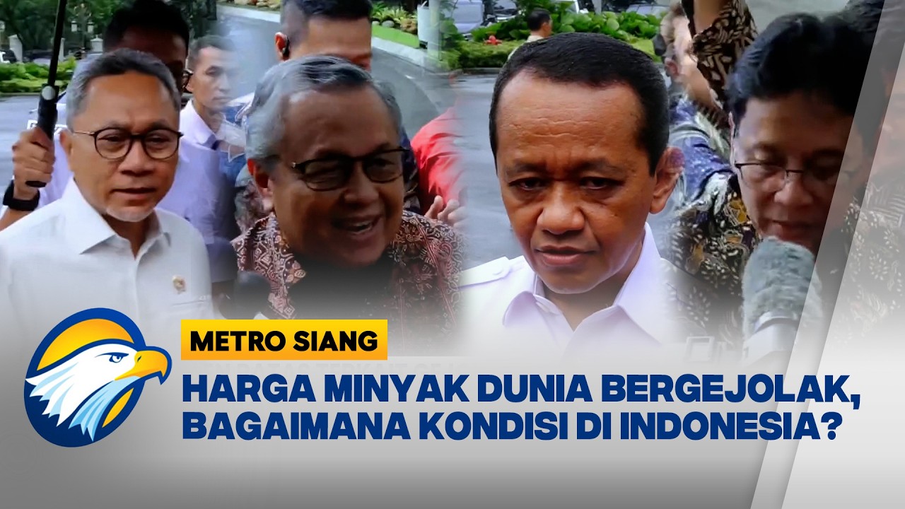 Presiden Panggil Bahlil, Purbaya, Perry hingga Zulhas Bahas Gejolak Harga Minyak Dunia [Metro Siang]