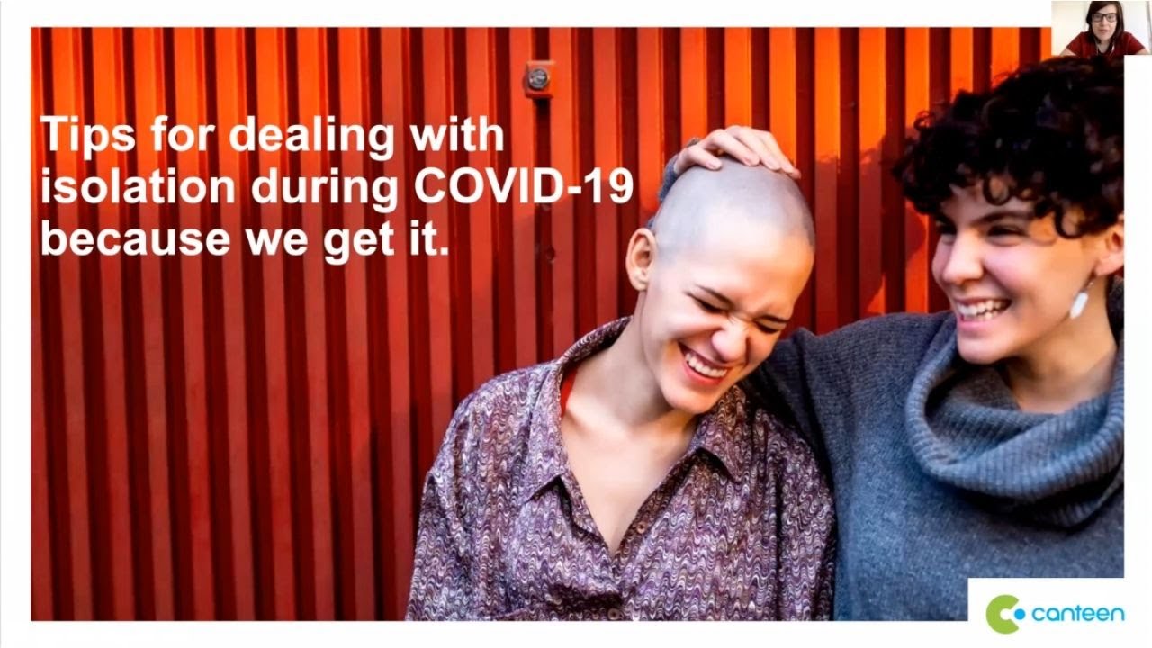 Canteen COVID-19 series: expert tips for dealing with isolation
