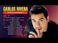 Carlos Rivera 2024 MIX Las Mejores Canciones ~ Te Esperaba, Que Lo Nuestro Se Quede Nuestro