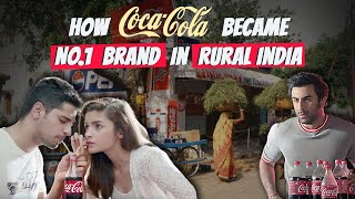 How Coke Became No.1 Brand in Rural India? | Business Strategies of Coca Cola | Full Case Study