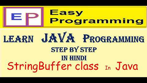 12 StringBuffer Class in java in hindi by easyprogramming