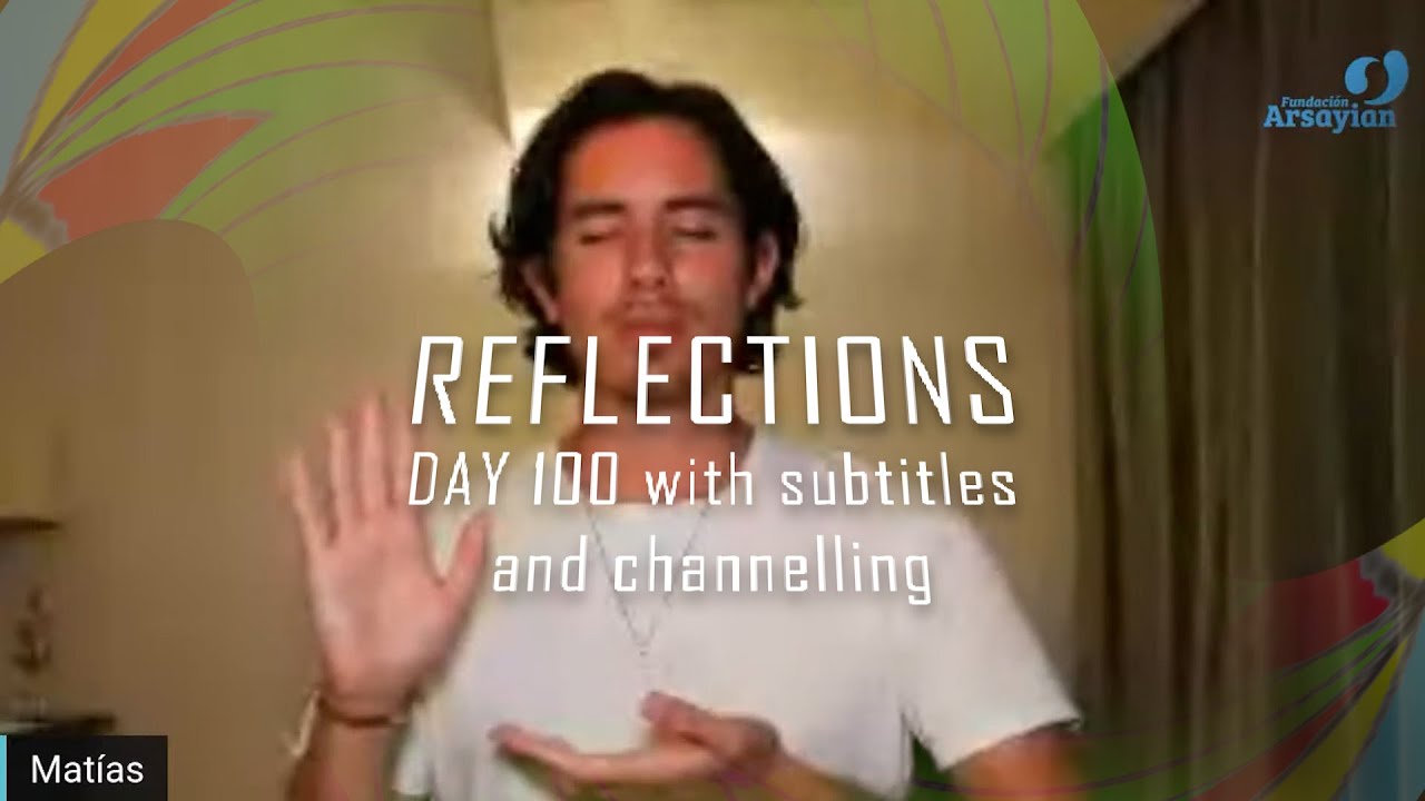 День 100. РАЗМЫШЛЕНИЯ с субтитрами и ченнелингом — Матиас Де Стефано