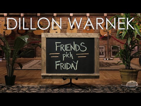 Friends Pick Friday – Dillon Warnek