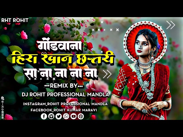 hera khan chatri new gondi song remix by dj Rohit professional mandla class=