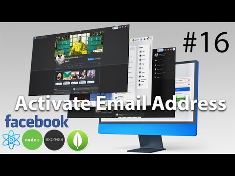 #16 Activate email (MERN STACK) BUILD THE BEST FACEBOOK CLONE EVER WITH REACT JS 2022
