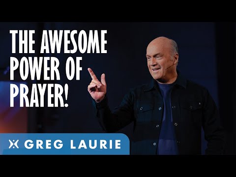 The power of prayer: How to pray effectively