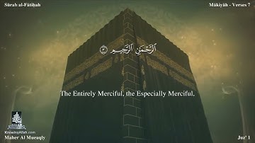 English Quran translation Surat Al Fatiha Maher Almuaiqly سورة الفاتحة ماهر المعيقلي