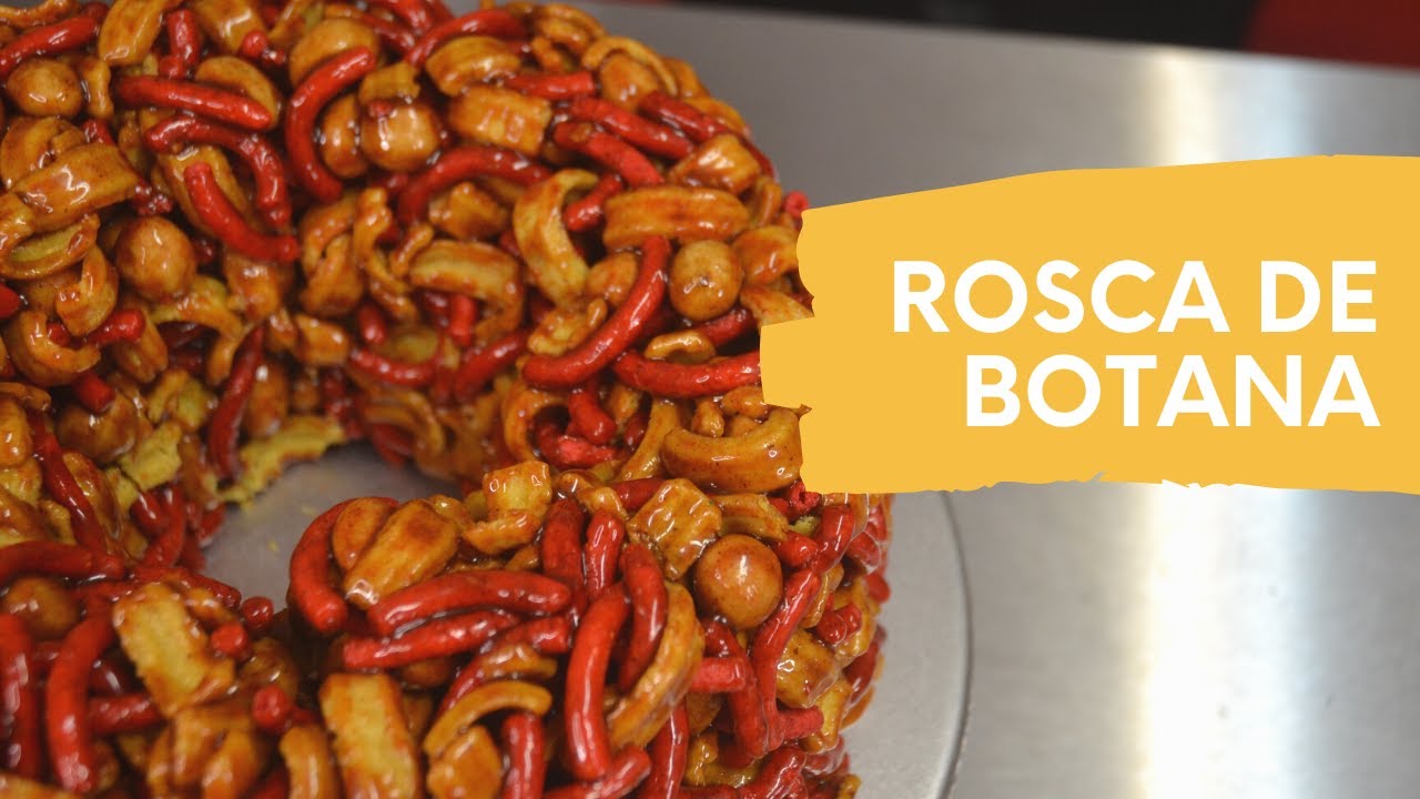 ROSCA DE BOTANA - YouTube