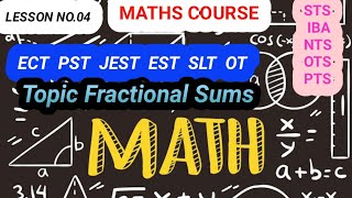Lesson No 04 PST ECT EST JEST HST SST SLT OT Teachers Jobs Preparation Maths Fraction