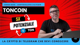 Toncoin: la crypto di Telegram (Potenziale 5x)