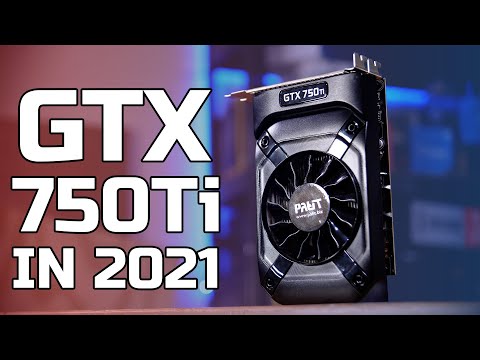 Gtx 750 Ti In 21 Still Playable Youtube