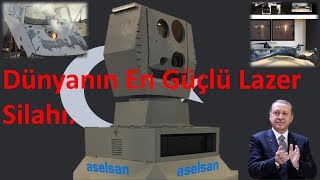 Amerikanın Bile Peşinden Koştuğu Milli Lazer Silahımız.