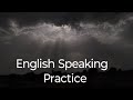 English Speaking Practice