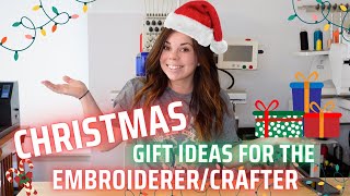 Christmas Gift Ideas for the Embroiderer/Crafter In Your Life