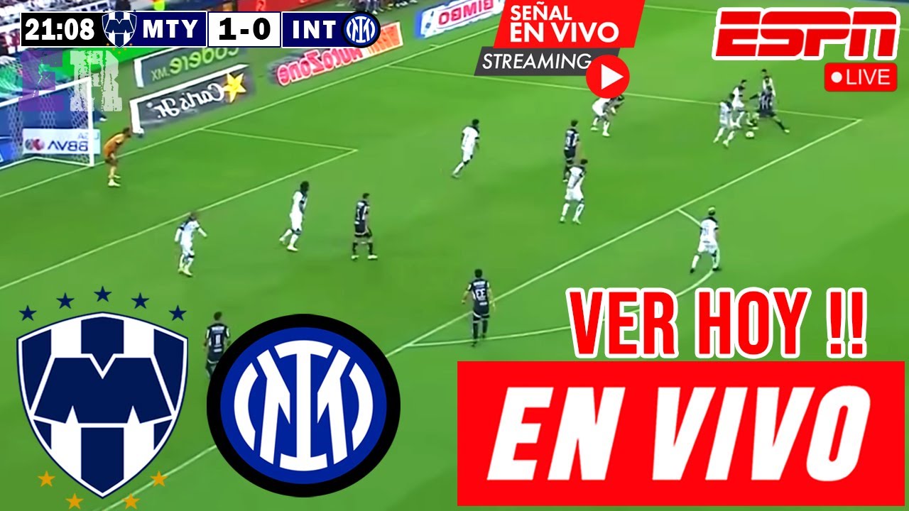 Monterrey vs. Inter Milan en vivo, Donde Ver, A Que Hora Juega Fecha 1 ...