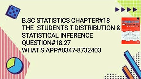 Solved Exercise Q#18.27 ||Chapter#18||The Students t-distribution and Statistical Inference||
