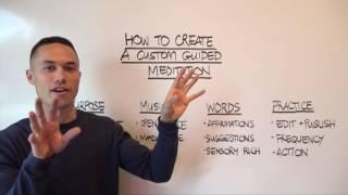 How To Create A Custom Guided Meditation