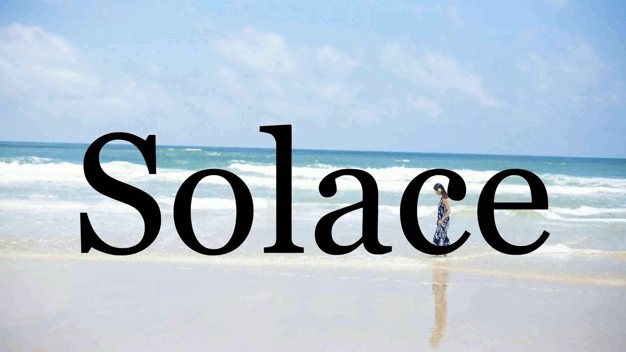 How To Pronounce Solace🌈🌈🌈🌈🌈🌈Pronunciation Of Solace YouTube