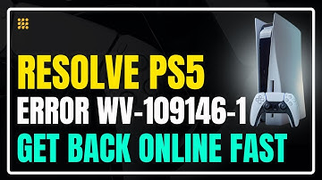 How To Fix WV 109146 1 And Get Back Online Fast?