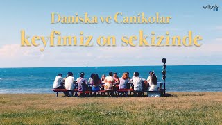 Daniska & Canikolar  - Keyfimiz On Sekizinde [ Keşke Meyhanesi ]