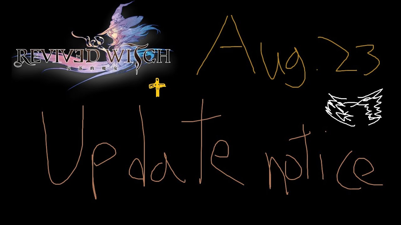 [Revived Witch] Update Notice about warming up for chapter