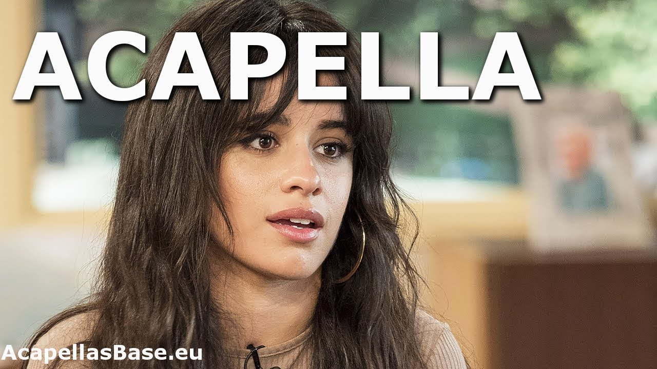 Camila Cabello All These Years Acapella Vocal Youtube