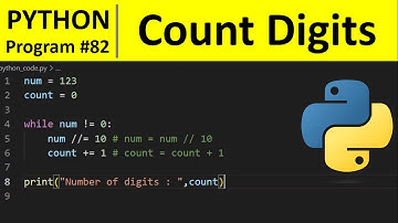 Python Program #82 - Count the Number of Digits Present In a Number in Python