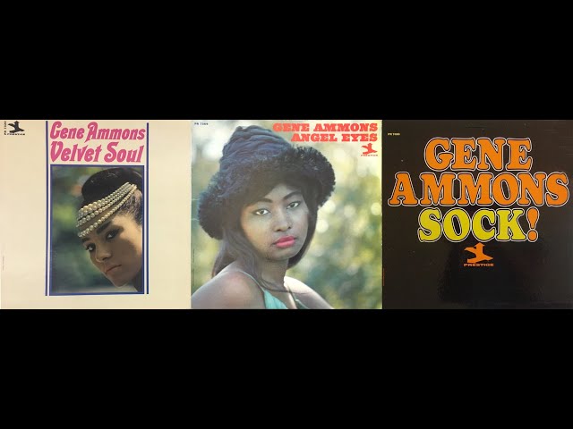 Gene Ammons - Velvet Soul / Angel Eyes / Sock! (19620905 session)