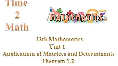 12th Maths Unit1 Theorem 1.2 / Time 2 Math