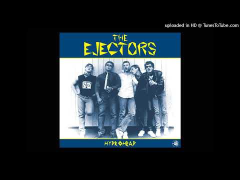 The Ejectors — The Ejectors - She Was The Girl