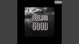 Feeling Good
