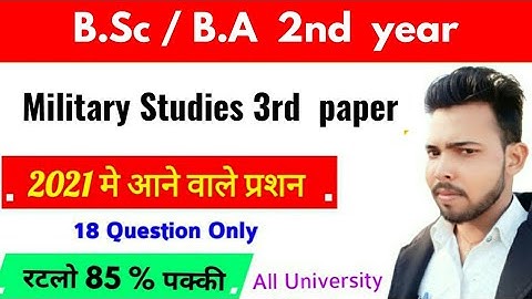B.sc/B.A 2nd year Military Studies 3rd paper, questions coming in 2021, By Suraj Raj