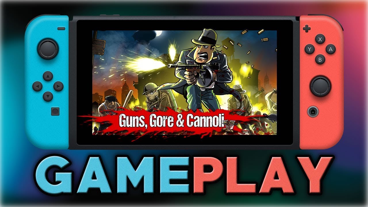 Guns, Gore & Cannoli | First 17 Minutes | Nintendo Switch