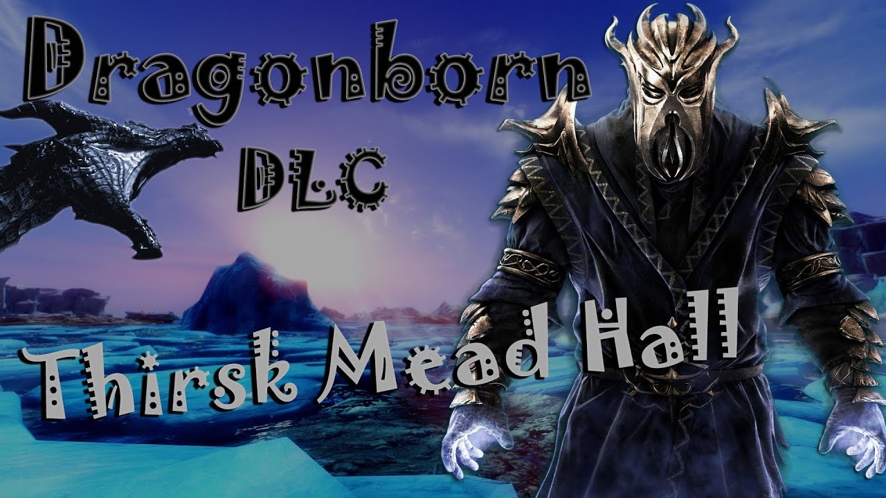 Skyrim Dragonborn Thirsk Mead Hall "Riekling Party" YouTube
