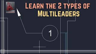 Autocad  Multileaders (two different types explained)